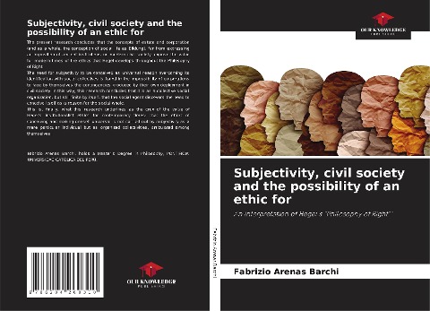 Subjectivity, civil society and the possibility of an ethic for: An interpretation of Hegels Philosophy of Right