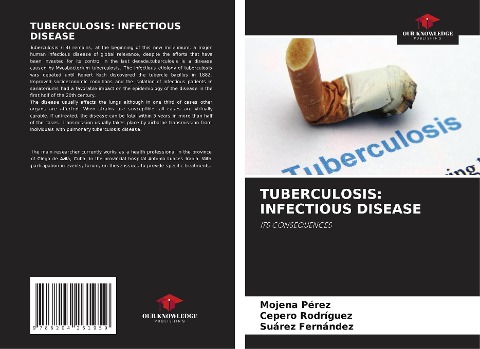 TUBERCULOSIS: INFECTIOUS DISEASE: ITS CONSEQUENCES
