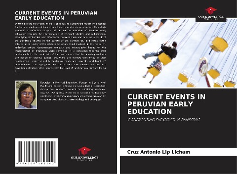 CURRENT EVENTS IN PERUVIAN EARLY EDUCATION: CONFRONTING THE COVID-19 PANDEMIC