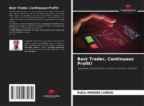 Best Trader, Continuous Profit!: Japanese Candlesticks & Ichimoku Kinko Hyo Indicator