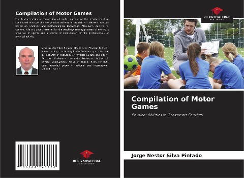 Compilation of Motor Games: Physical Abilities in Grassroots Football