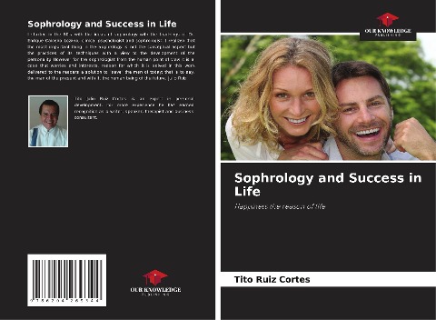 Sophrology and Success in Life: Happiness the reason of life