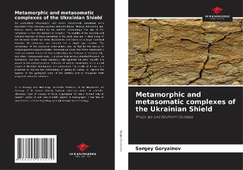Metamorphic and metasomatic complexes of the Ukrainian Shield: Priazovye and Southern Donbass
