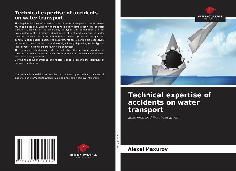 Technical expertise of accidents on water transport: Scientific and Practical Study