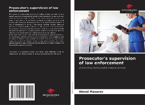 Prosecutors supervision of law enforcement: of providing reimbursable medical services