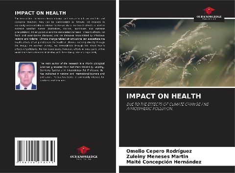 IMPACT ON HEALTH: DUE TO THE EFFECTS OF CLIMATE CHANGE AND ATMOSPHERIC POLLUTION.