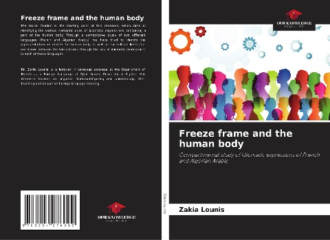Freeze frame and the human body: Compartmental study of idiomatic expressions of French and Algerian Arabic