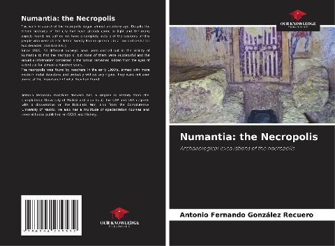 Numantia: the Necropolis: Archaeological excavations of the necropolis