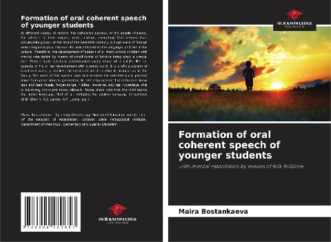 Formation of oral coherent speech of younger students: With mental retardation by means of folk folklore