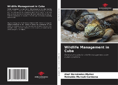 Wildlife Management in Cuba: General principles for wildlife management under Cuban conditions