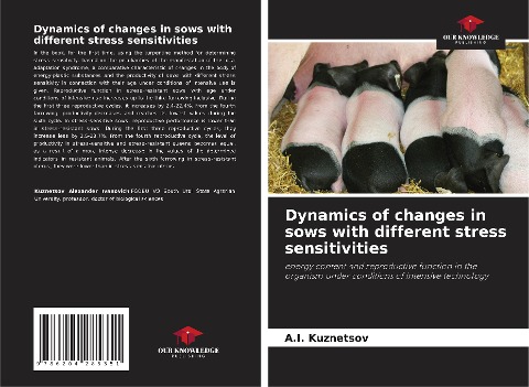 Dynamics of changes in sows with different stress sensitivities: energy content and reproductive function in the organism under conditions of intensive technology
