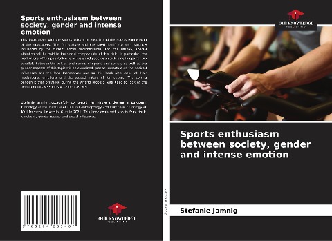 Sports enthusiasm between society, gender and intense emotion