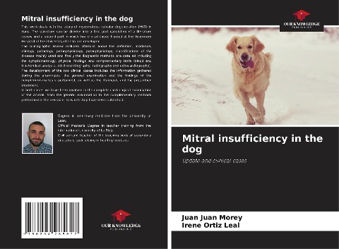 Mitral insufficiency in the dog: Update and clinical cases