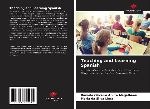 Teaching and Learning Spanish: in the First Grades of Basic Education: A Study of the Bilingual Context on the Brazil/Venezuela Border