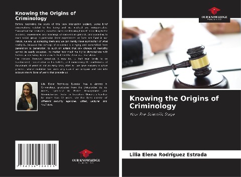 Knowing the Origins of Criminology: Your Pre-Scientific Stage