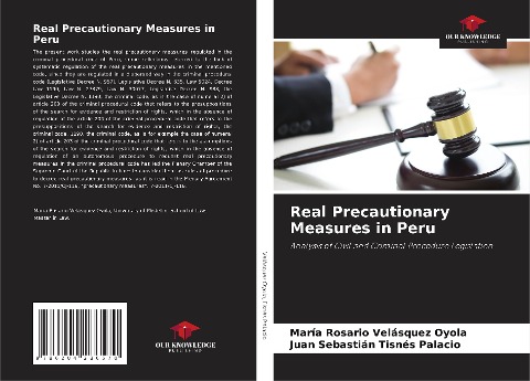 Real Precautionary Measures in Peru: Analysis of Civil and Criminal Procedure Legislation