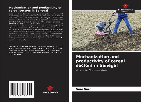 Mechanization and productivity of cereal sectors in Senegal: Case of the Groundnut Basin