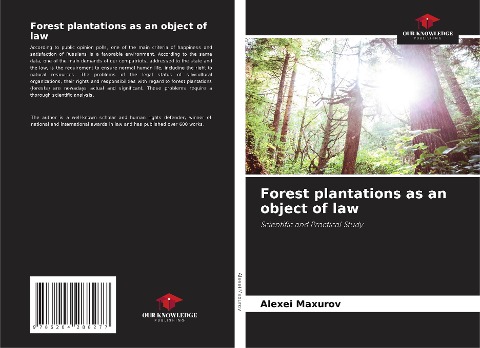Forest plantations as an object of law: Scientific and Practical Study