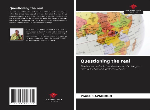 Questioning the real: Meditations on the facts and behaviors of a changing African political and social environment