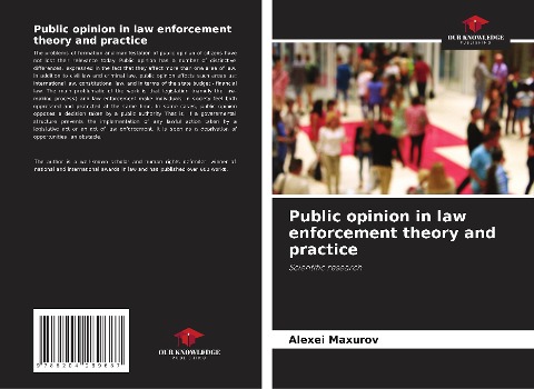 Public opinion in law enforcement theory and practice: Scientific research