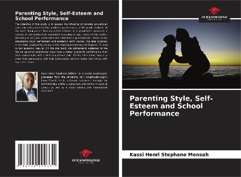 Parenting Style, Self-Esteem and School Performance