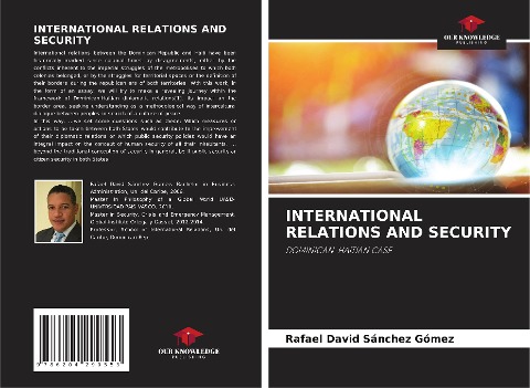 INTERNATIONAL RELATIONS AND SECURITY: DOMINICAN-HAITIAN CASE