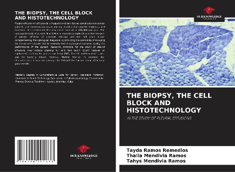 THE BIOPSY, THE CELL BLOCK AND HISTOTECHNOLOGY: IN THE STUDY OF PLEURAL EFFUSIONS