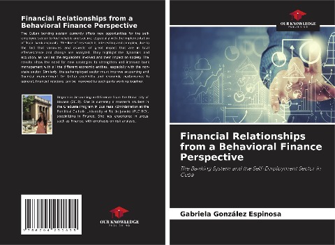 Financial Relationships from a Behavioral Finance Perspective: The Banking System and the Self-Employment Sector in Cuba