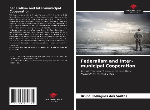 Federalism and Inter-municipal Cooperation: The Intermunicipal Consortia for Solid Waste Management in Minas Gerais