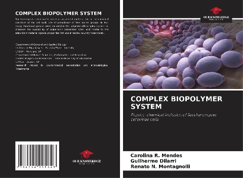 COMPLEX BIOPOLYMER SYSTEM: Physico-chemical inclusion of Saccharomyces cerevisiae cells