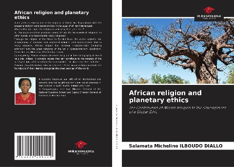 African religion and planetary ethics: The Contribution of African Religion to the Development of a Global Ethic