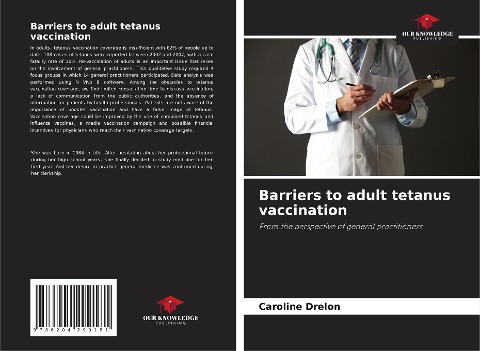 Barriers to adult tetanus vaccination: From the perspective of general practitioners