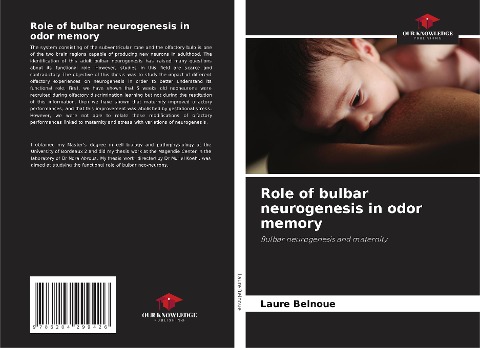 Role of bulbar neurogenesis in odor memory: Bulbar neurogenesis and maternity