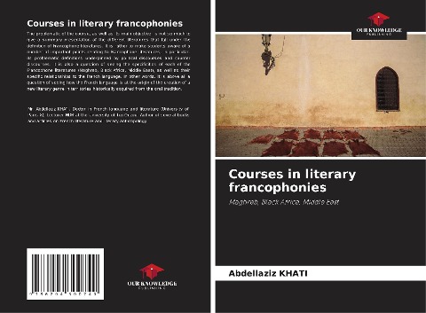 ¿ourses in literary francophonies: Maghreb, Black Africa, Middle East