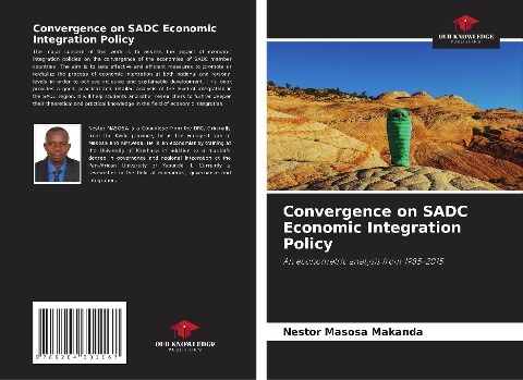 Convergence on SADC Economic Integration Policy: An econometric analysis from 1985-2015