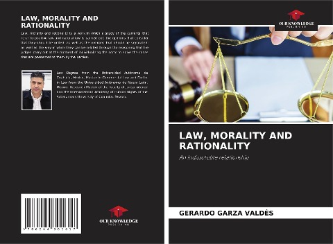 LAW, MORALITY AND RATIONALITY: An indissoluble relationship