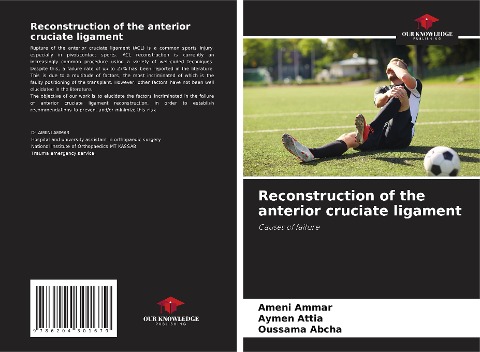 Reconstruction of the anterior cruciate ligament: Causes of failure