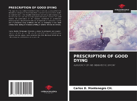 PRESCRIPTION OF GOOD DYING: ADEQUACY OF THE THERAPEUTIC EFFORT