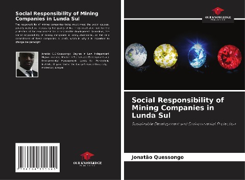 Social Responsibility of Mining Companies in Lunda Sul: Sustainable Development and Environmental Protection