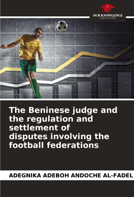 The Beninese judge and the regulation and settlement of disputes involving the football federations