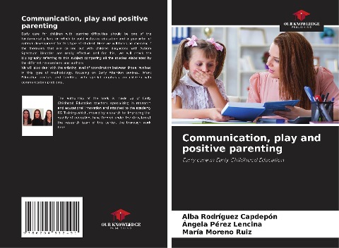 Communication, play and positive parenting: Early care in Early Childhood Education