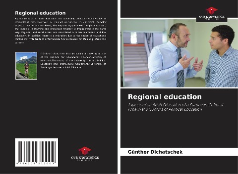 Regional education: Aspects of an Adult Education of a European Cultural Area in the Context of Political Education