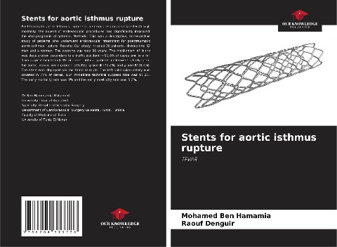 Stents for aortic isthmus rupture: TEVAR