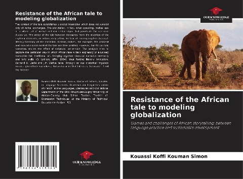 Resistance of the African tale to modeling globalization: Games and challenges of African storytelling: between language practice and sustainable development