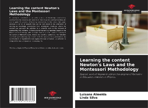Learning the content Newtons Laws and the Montessori Methodology: Special work of degree to obtain the degree of Bachelor in Education mention in Physics.