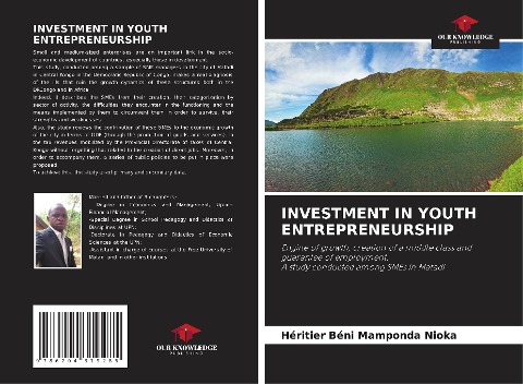 INVESTMENT IN YOUTH ENTREPRENEURSHIP: Engine of growth, creation of a middle class and guarantee of employment.A study conducted among SMEs in Matadi