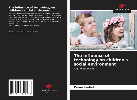 The influence of technology on childrens social environment: and first grade girls
