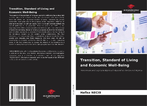 Transition, Standard of Living and Economic Well-Being: Theoretical and Empirical Approach Applied to the Case of Algeria