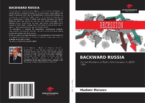 BACKWARD RUSSIA: Current Problems of Public Administration in 2000-2020.
