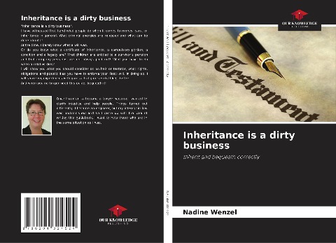Inheritance is a dirty business: Inherit and bequeath correctly